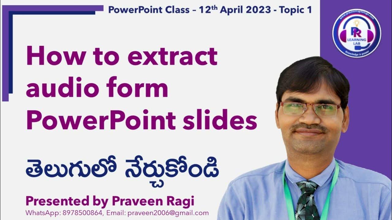 powerpoint-class-12th-april-2023-topic-1-how-to-extract-audio-from