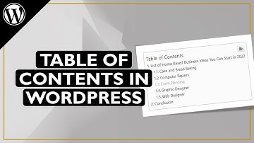How to Add Table of Contents in WordPress | WordPress Tutorial