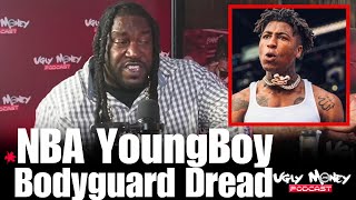 NBA Youngboy Bodyguard Dread Exposes NBA Youngboy “I Didn’t Like His Vibes Either "