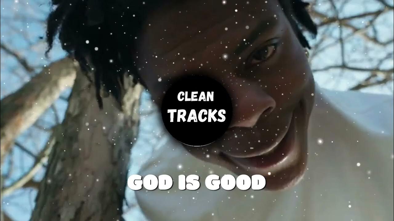 IShowSpeed - God is Good 🔥 (Clean) (BEST ON YOUTUBE) - YouTube