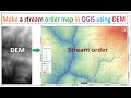 Generate stream order in QGIS using DEM || Create a stream order map