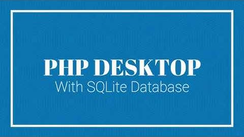 Database CRUD PHP Desktop application  with SQLite
