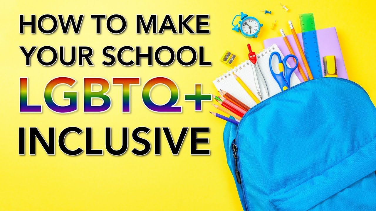 How Can Schools Be Lgbt Friendly?