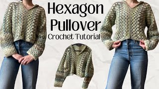 Granny Hexagon Pullover Crochet Tutorial