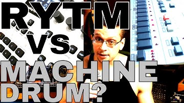 Elektron Rytm VS Machinedrum - modular synth, or groovebox?