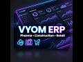 How VYOM ERP Automates Pharma, Construction, Aviation, Hospitality & Retail Businesses
