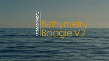 Bathymetry Boogie | Oceanography edition V2 | Interpret depth data to understand seabed features