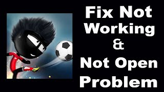 How To Fix Stickman Soccer 2018 App Not Working | Stickman Soccer 2018 Not Open Problem | PSA 24 screenshot 1