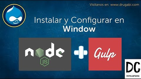 7 - PARTE 1-  Cómo instalar y configurar NODE JS y GULP