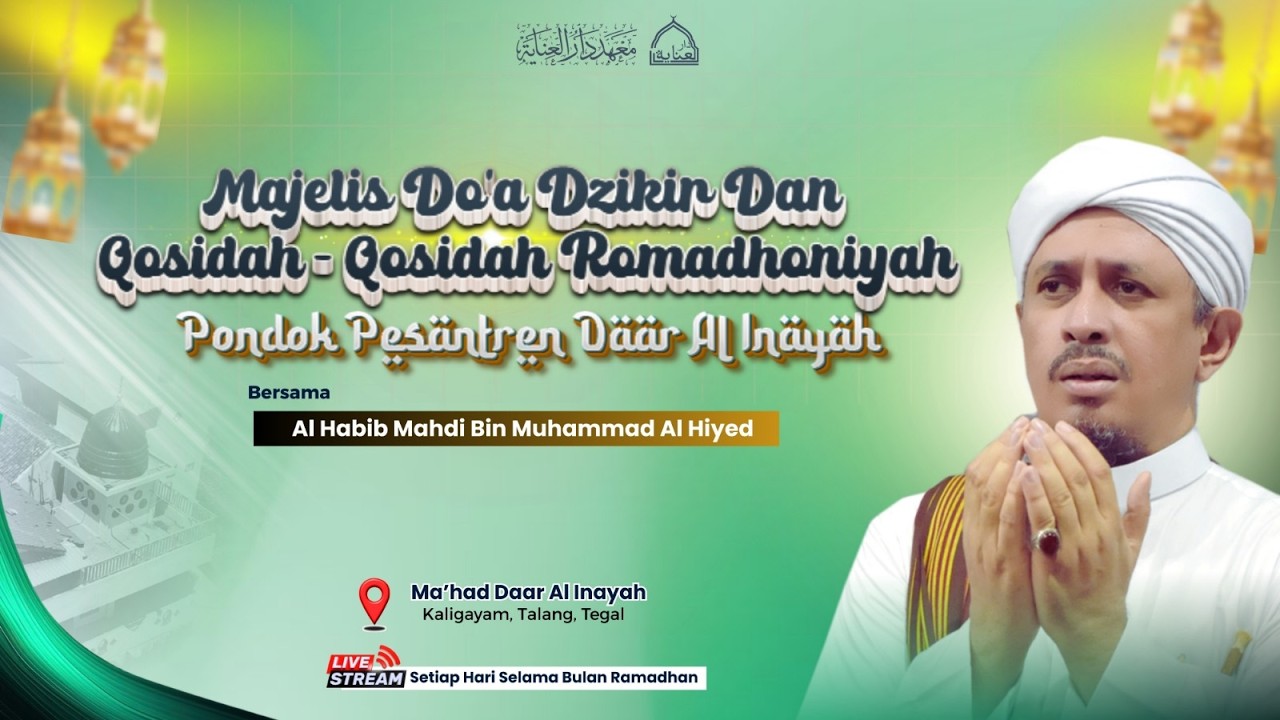 🔴 Live Exclusive - Majelis Do'a Dzikir Dan Qosidah - qosidah Romadhoniyah Ma'had Daar Al Inayah