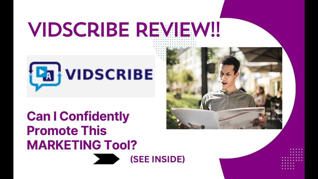 VIDSCRIBE REVIEW- Can I Confidently Promote This MARKETING Tool? See(View Before use)