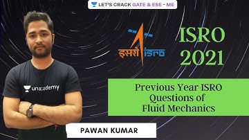 L9 | Previous Year ISRO Questions of Fluid Mechanics | #ISRO_2021
