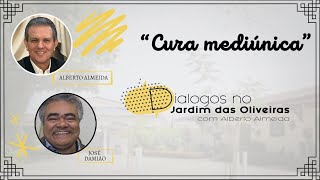 CURA MEDIÚNICA   |   Alberto Almeida