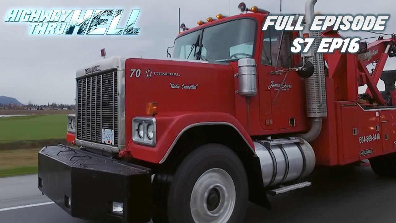The General | Full Episode | S7 EP16 | Highway Thru Hell - YouTube