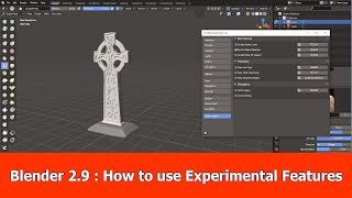 Blender 2.9 How to Use Experimental Features