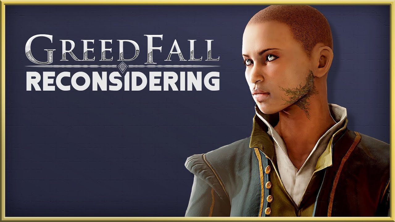 greedfall รีวิว  2022  GREEDFALL | Reconsidering the Ambitious Open-World RPG