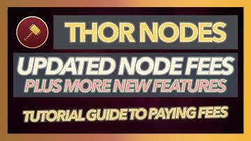 THOR NODE FEES ARE UPDATED | THOUGHTS ON NEW UPDATES AND TUTORIAL ON PAYING NODE FEES