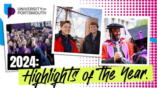 Our 2024 highlights | The University of Portsmouth