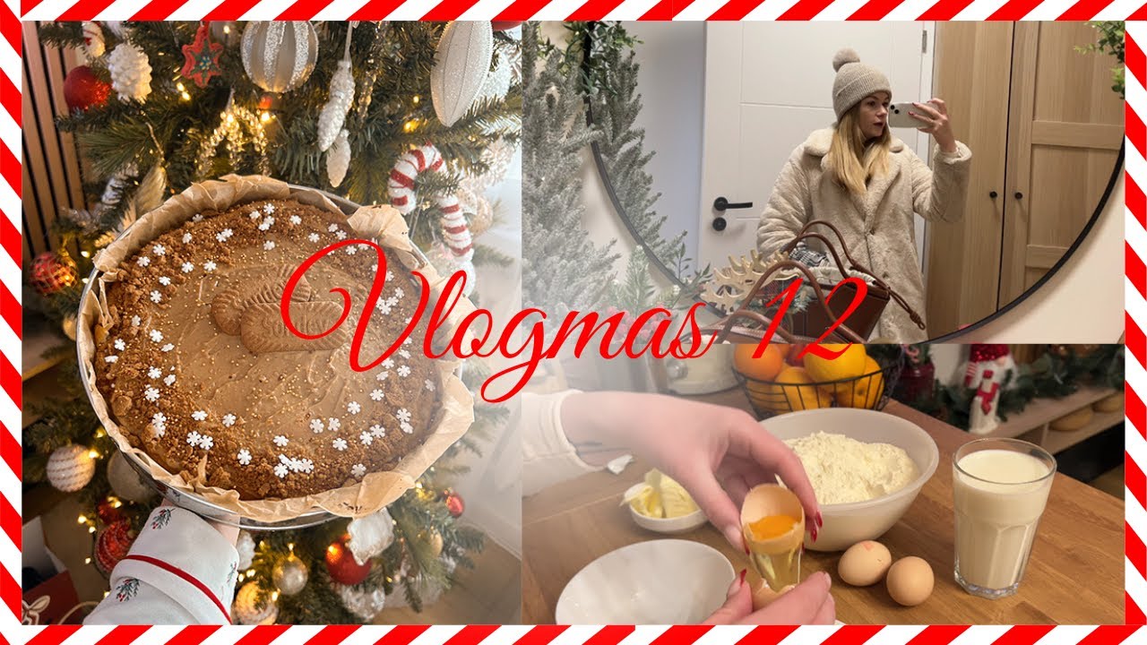 VLOGMAS 12 | przygotowania do świąt 