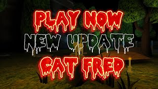 Cat Fred Evil Pet Underground Location Update Horror Game