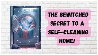 The Bewitched Cleaning Hack Every Woman Wishes She Knew