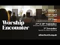 Worship encounter  25th february 2024  700pm