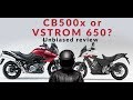 Vstrom or Cb500x? Which makes a better bike?