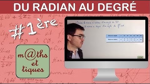 Passer du radian au degré et réciproquement - Première