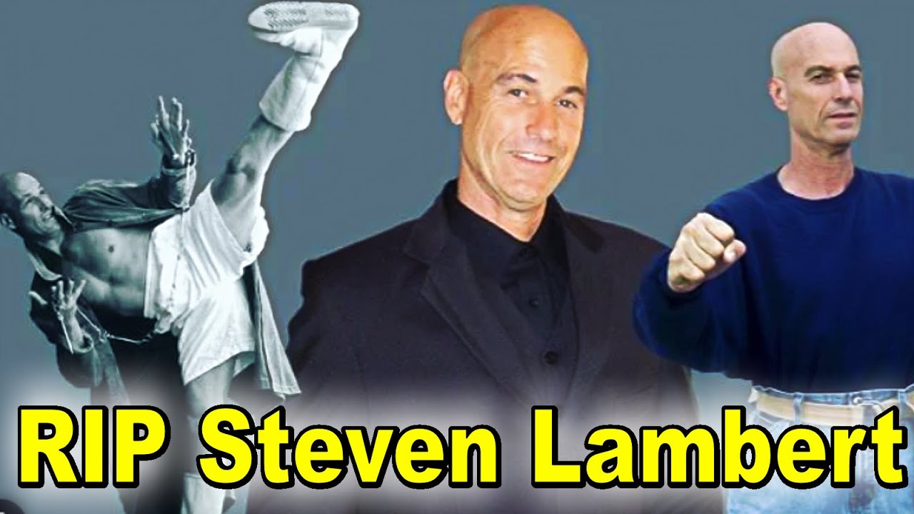 Remembering Steven Lambert / Legendary Stuntman Steven Lambert passes away YouTube