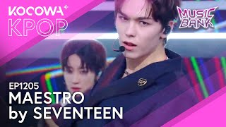 SEVENTEEN - MAESTRO | Music Bank EP1205 | KOCOWA+