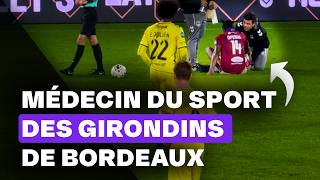 24h avec le Médecin du Sport des Girondins de Bordeaux