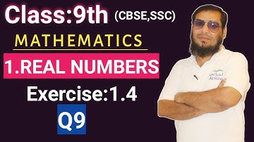9th class SSC,CBSE(1.REAL NUMBERS)Ex:1.4(Q9)llft: Roshan Sir