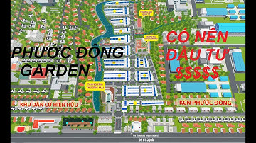 PHƯỚC ĐÔNG GARDEN 3D- KDC TIỀM NĂNG