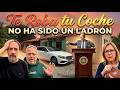 TE ROBAN TU COCHE Y NO HA SIDO UN LADRON
