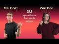 Zoe Bee and Mr. Beat Interview Each Other