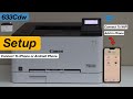 Canon LBP633Cdw, 622C, 631cw Setup, Add In iPhone or Android Phone, Connect To WiFi.