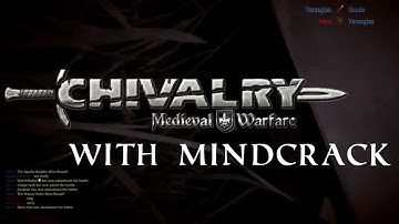 Chivalry Intro For Mindcrack.