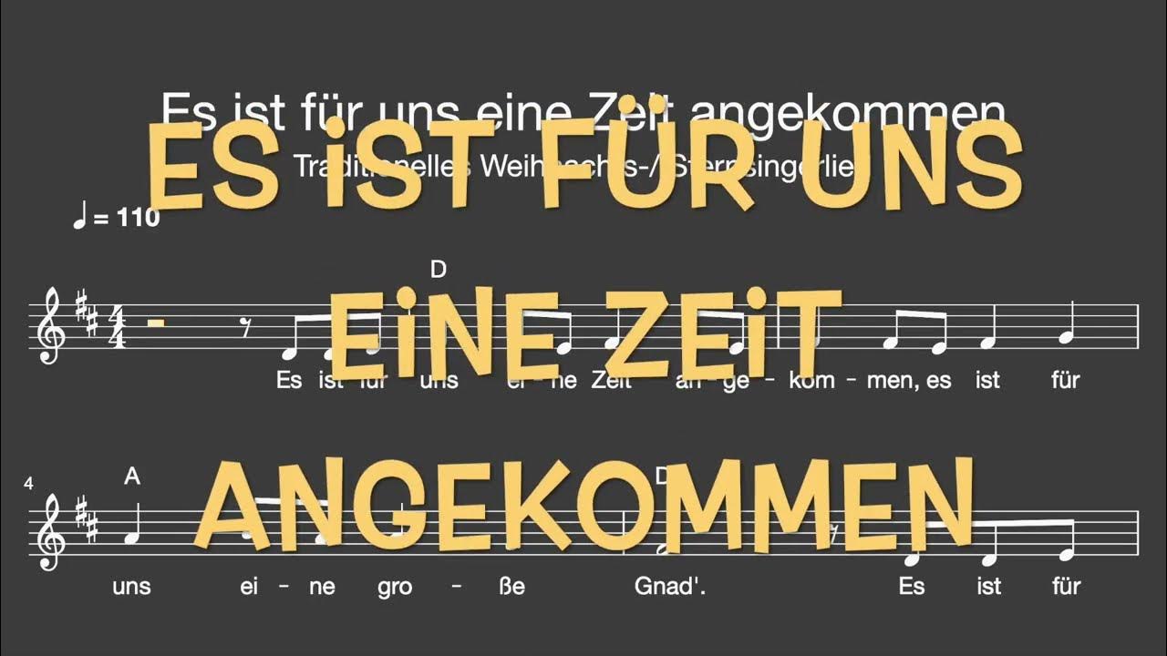 Lied Es ist für uns eine Zeit angekommen (Advent, Weihnachten