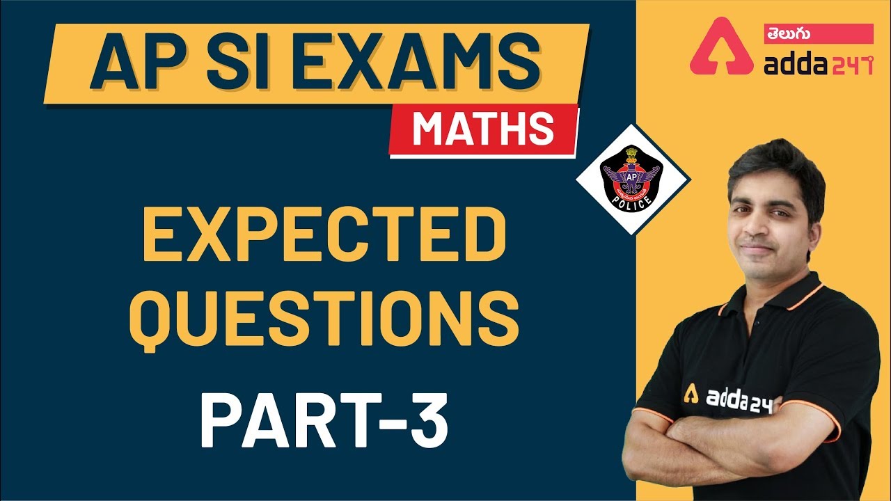 ap-si-expected-questions-3-maths-in-telugu-ap-si-exam-2020-youtube