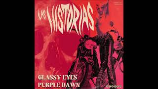 Las Historias - Glassy Eyes / Purple Dawn (EP 2022)