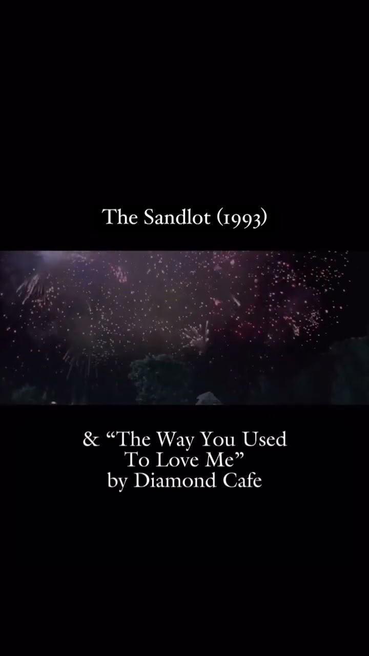 The Sandlot (1993) \u0026 “The Way You Used To Love Me” by Diamond Cafe — #movies #moviescenes