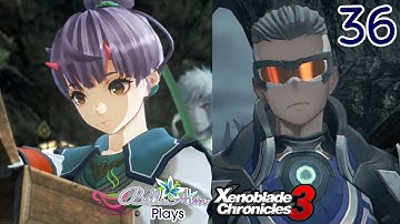 Teach and Fiona Ascension Quests! - Xenoblade Chronicles 3 [ch 7] First Playthrough - Part 36