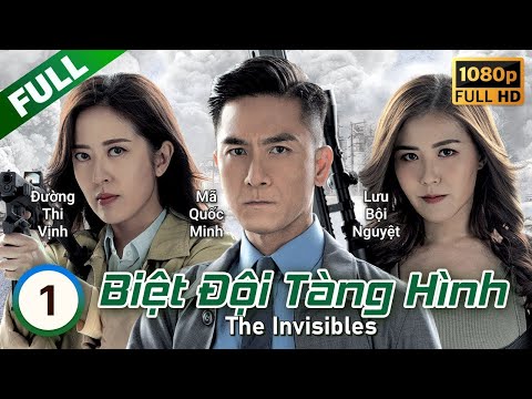 [LIVE] Biệt Đội Tàng Hình (The Invisibles) 1/30 | Mã Quốc Minh, Đường Thi Vịnh | TVB 2023 2023 Mới