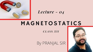 #DASWANI_CLASSES #NAGAON #PRANJAL_SIR #PHYSICS Lecture 4 on Magnetostatics for Class 12