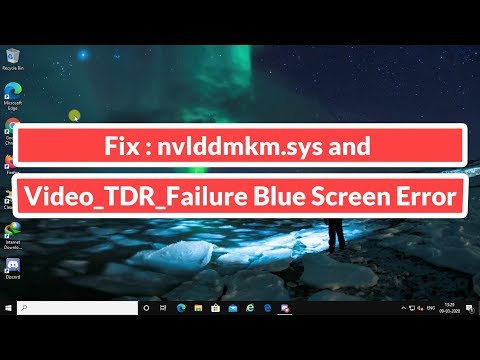 Fix : Nvlddmkm.Sys And Video_Tdr_Failure Blue Screen Error