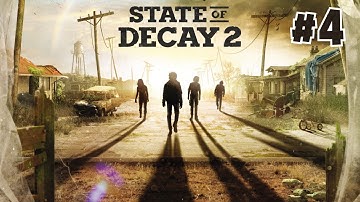 State of Decay 2 Gameplay No Commentary #4