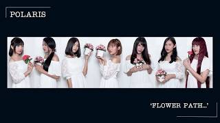 Polaris - FLOWER PATH