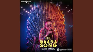 The Gaana Song