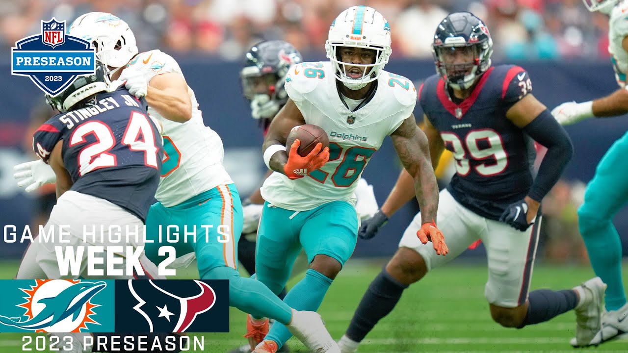 Miami Dolphins vs. Houston Texans