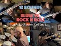 12 Rounds Blues vs  Rock n Roll Collab